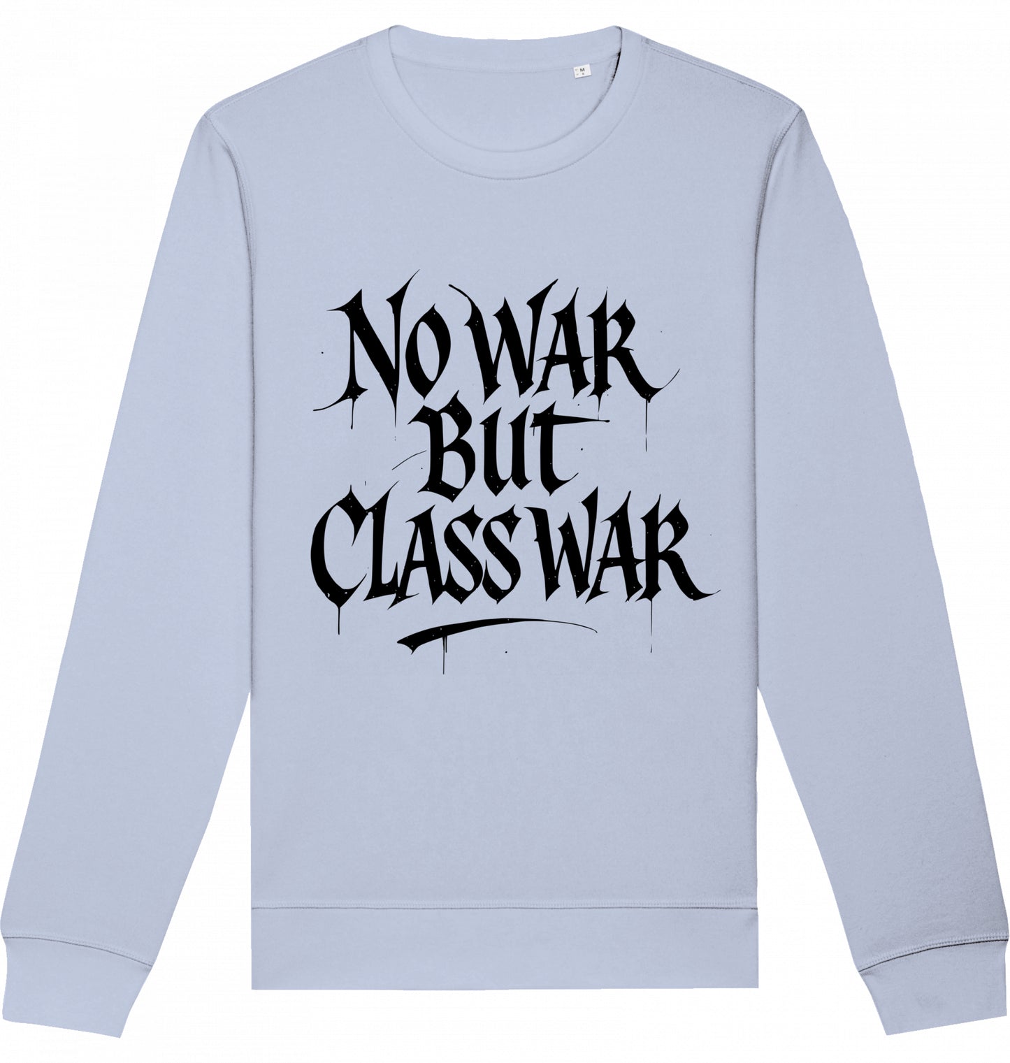 NO WAR BUT CLASS WAR (GRAFFITI) - Crewneck Unisex