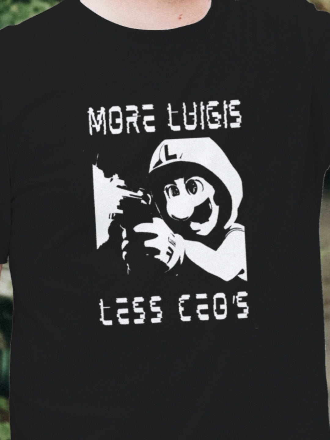 MORE LUIGIS LESS CEO'S - Unisex