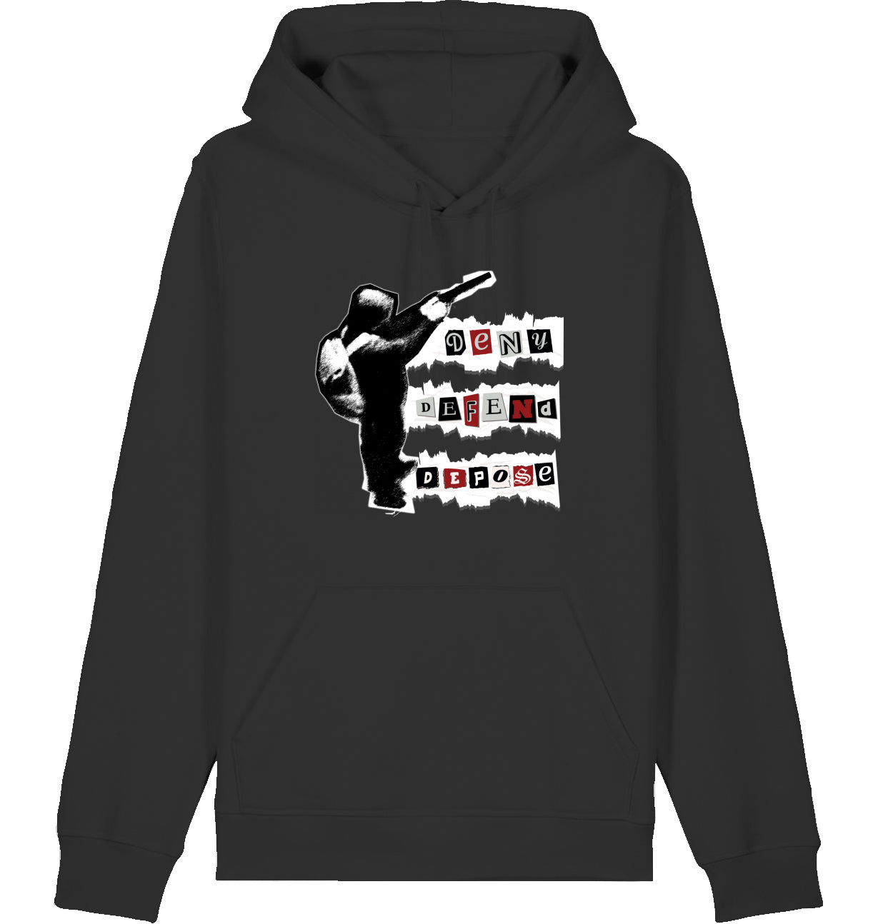 DENY DEFEND DEPOSE 2.0 - Hoodie