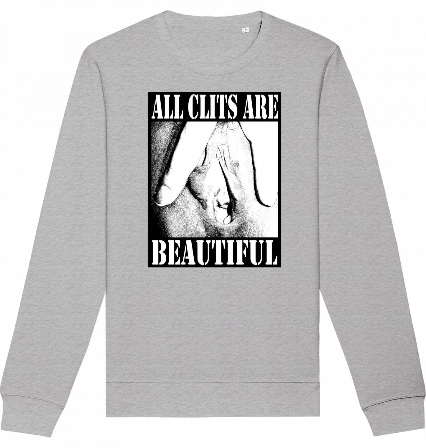 ALL CLITS ARE BEAUTIFUL - Crewneck Unisex