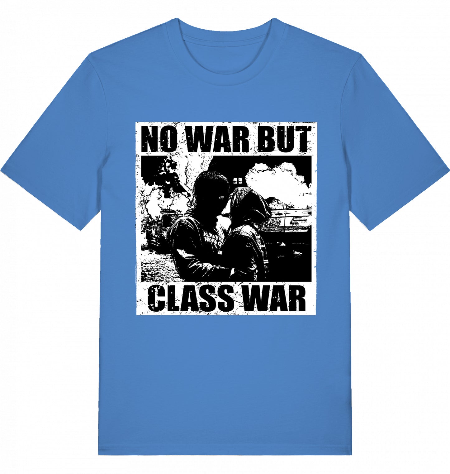 NO WAR BUT CLASS WAR - Unisex