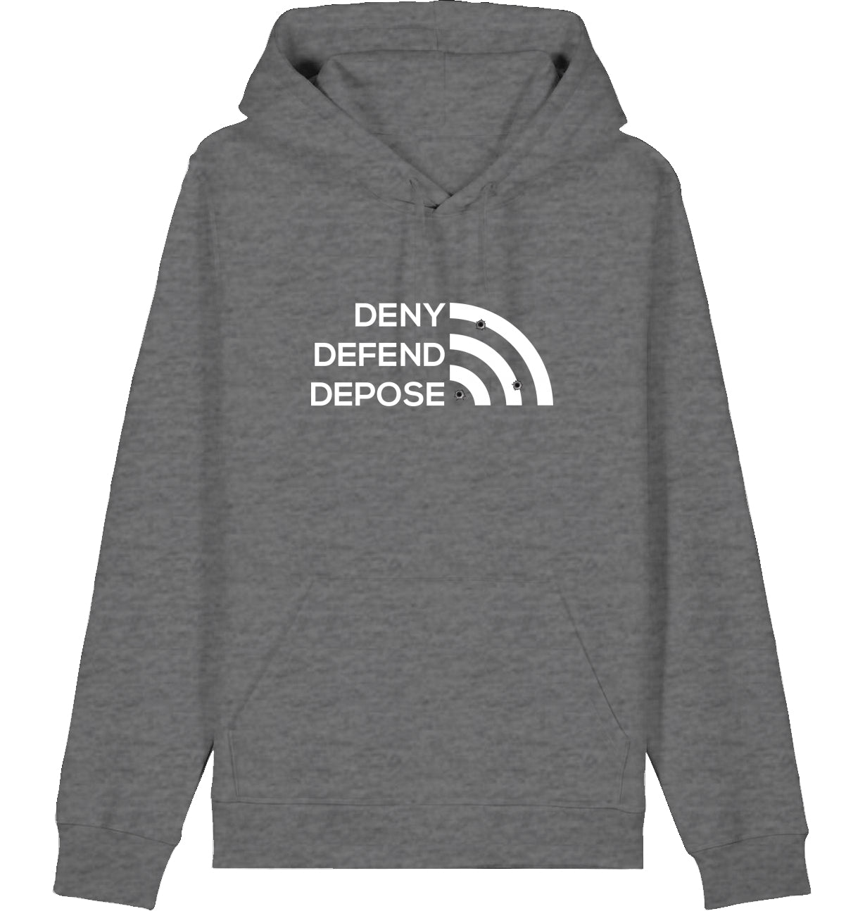 DENY DEFEND DEPOSE - Hoodie