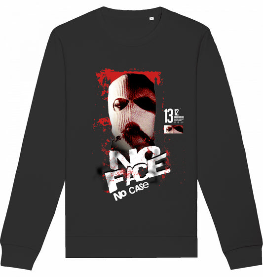 NO FACE NO CASE 1312 - Crewneck Unisex