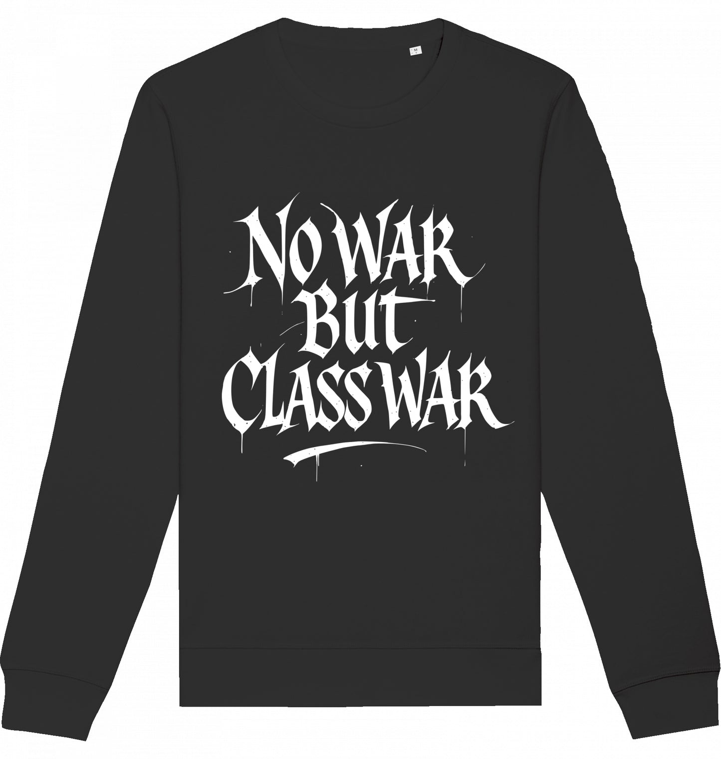 NO WAR BUT CLASS WAR (GRAFFITI) - Crewneck Unisex