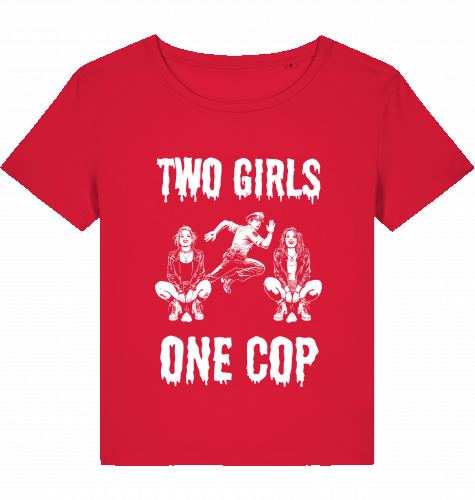 TWO GIRLS ONE COP - Wom*n Shirts