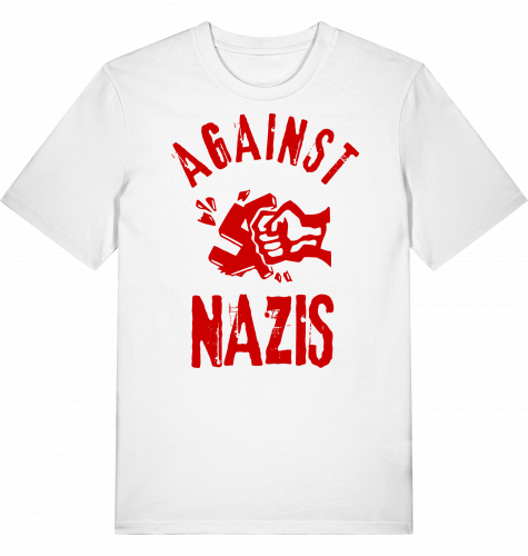 AGAINST NAZIS - Unisex