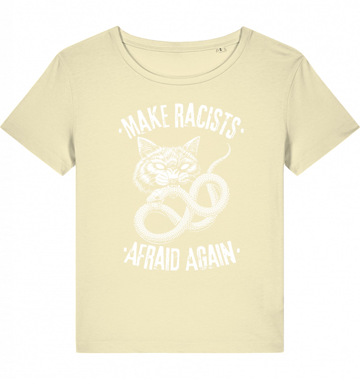 MAKE RACISTS AFRAID AGAIN - WOM*N