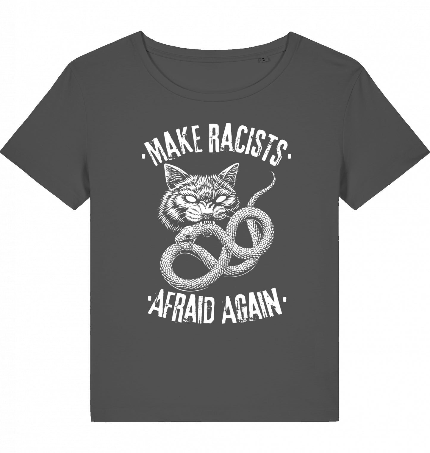 MAKE RACISTS AFRAID AGAIN - WOM*N