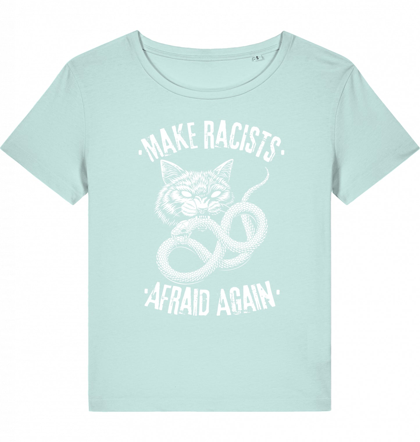 MAKE RACISTS AFRAID AGAIN - WOM*N