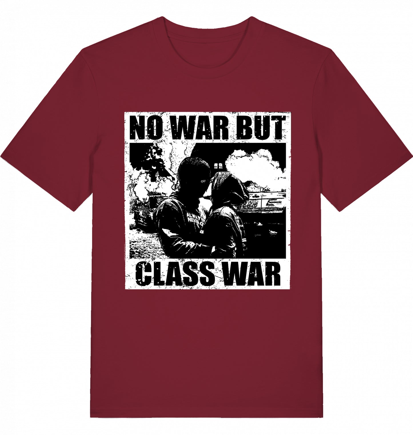 NO WAR BUT CLASS WAR - Unisex