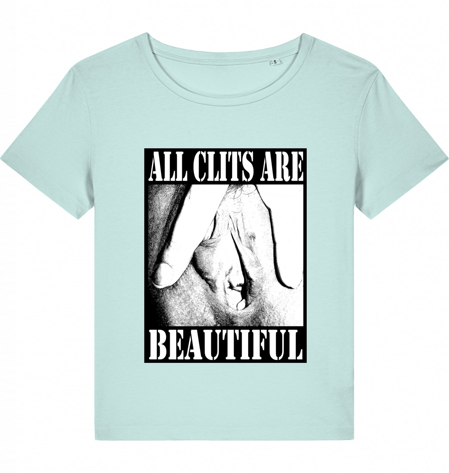 ALL CLITS ARE BEAUTIFUL WOM*N