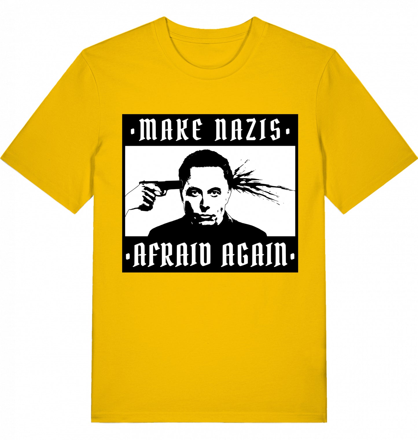 MAKE NAZIS AFRAID AGAIN - Unisex