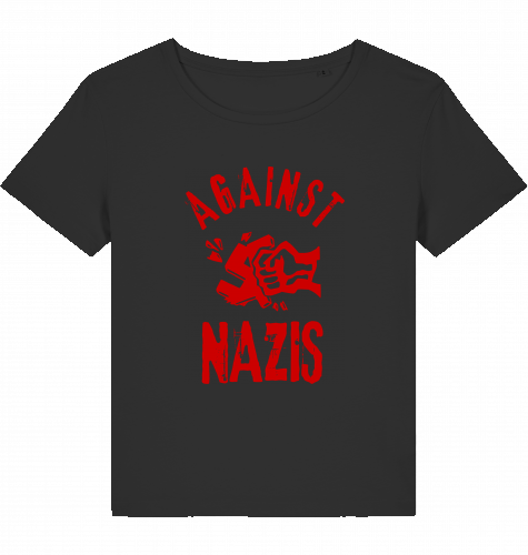 AGAINST NAZIS - Wom*n Shirt