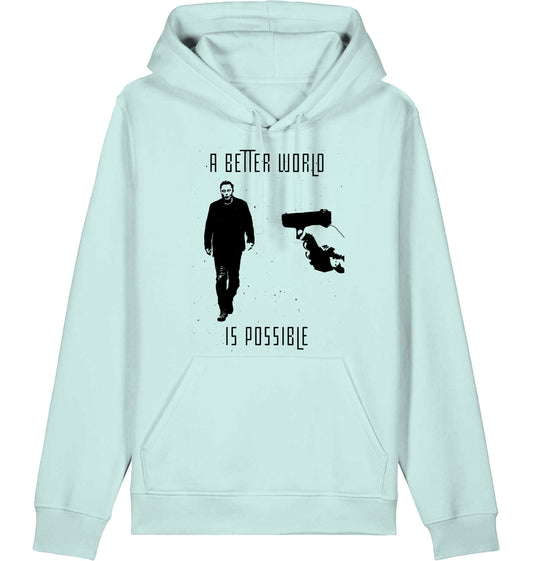 A BETTER WORLD IS POSSIBLE (DoB) - Hoodie