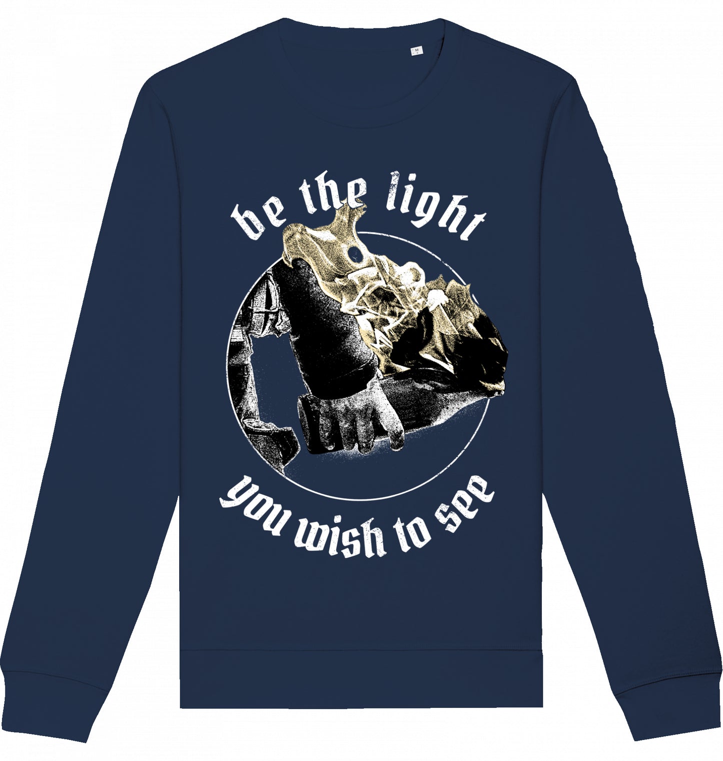 Be the light you wish to see - Crewneck Unisex