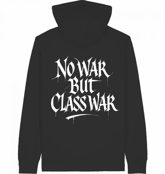 NO WAR BUT CLASS WAR (GRAFFITI) - ZIPPER