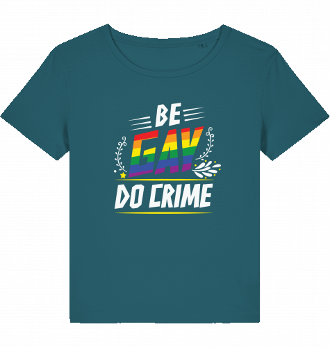 BE GAY DO CRIME - WOM*N