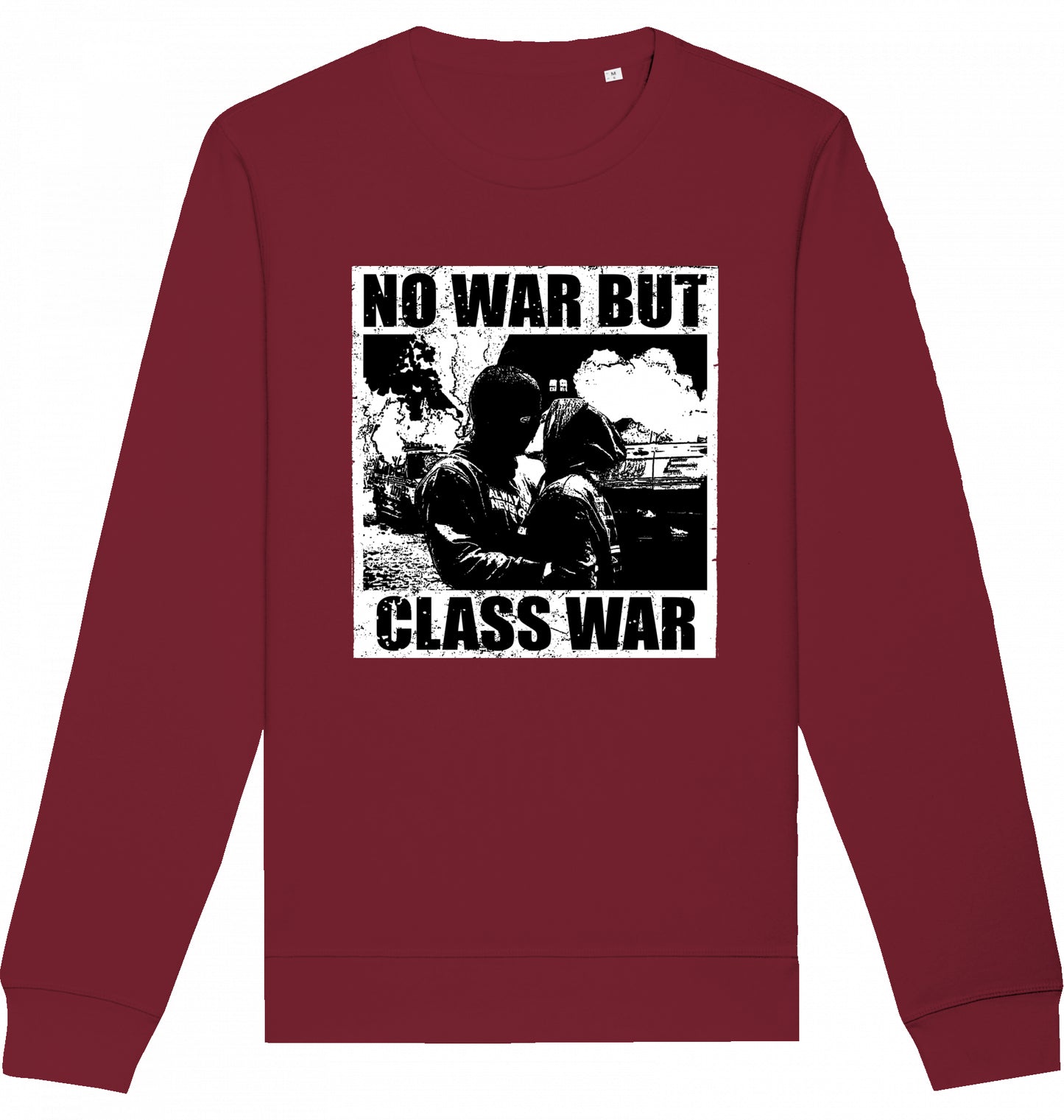 NO WAR BUT CLASS WAR - Crewneck Unisex