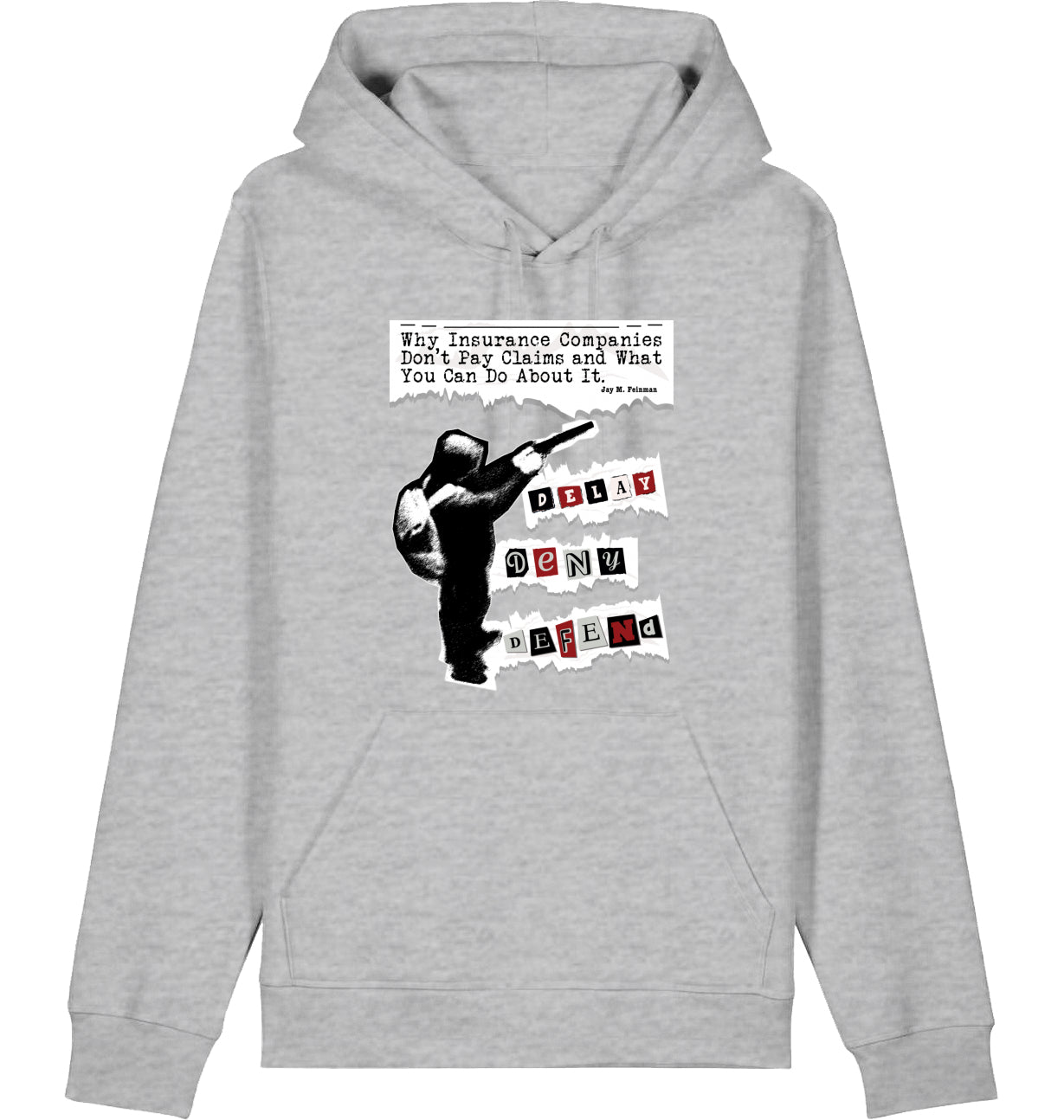 DELAY DENY DEFEND - BOOK TITLE - Hoodie