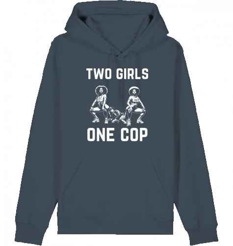 TWO GIRLS ONE COP HOODIE