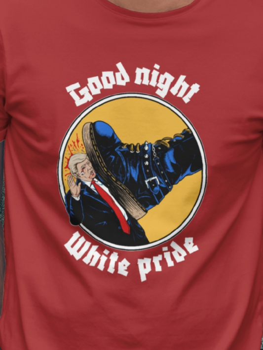 GOOD NIGHT WHITE PRIDE - Unisex