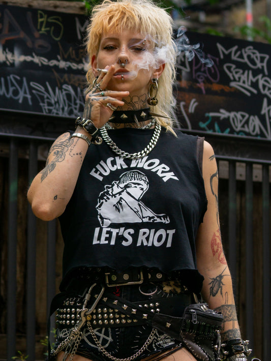 FUCK WORK LETS RIOT - Unisex